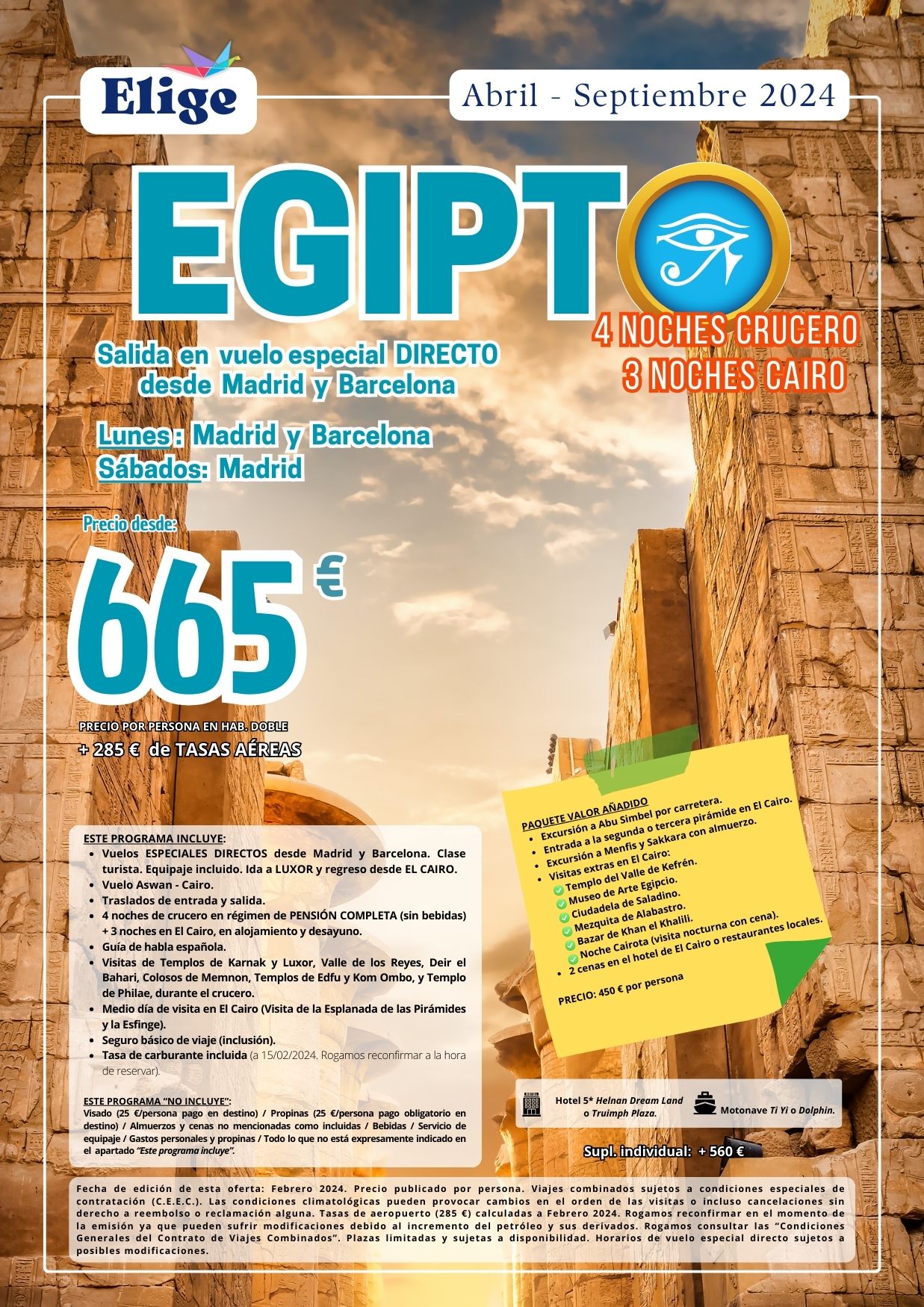 Circuito EGIPTO 8 días-7 noches, 4 noches de crucero y 3 noches en El Cairo, de abril a septiembre 2024, vuelos directos con salidas lunes y sábados desde Madrid y Barcelona, para Agencias de Viajes, Elige tu Viaje